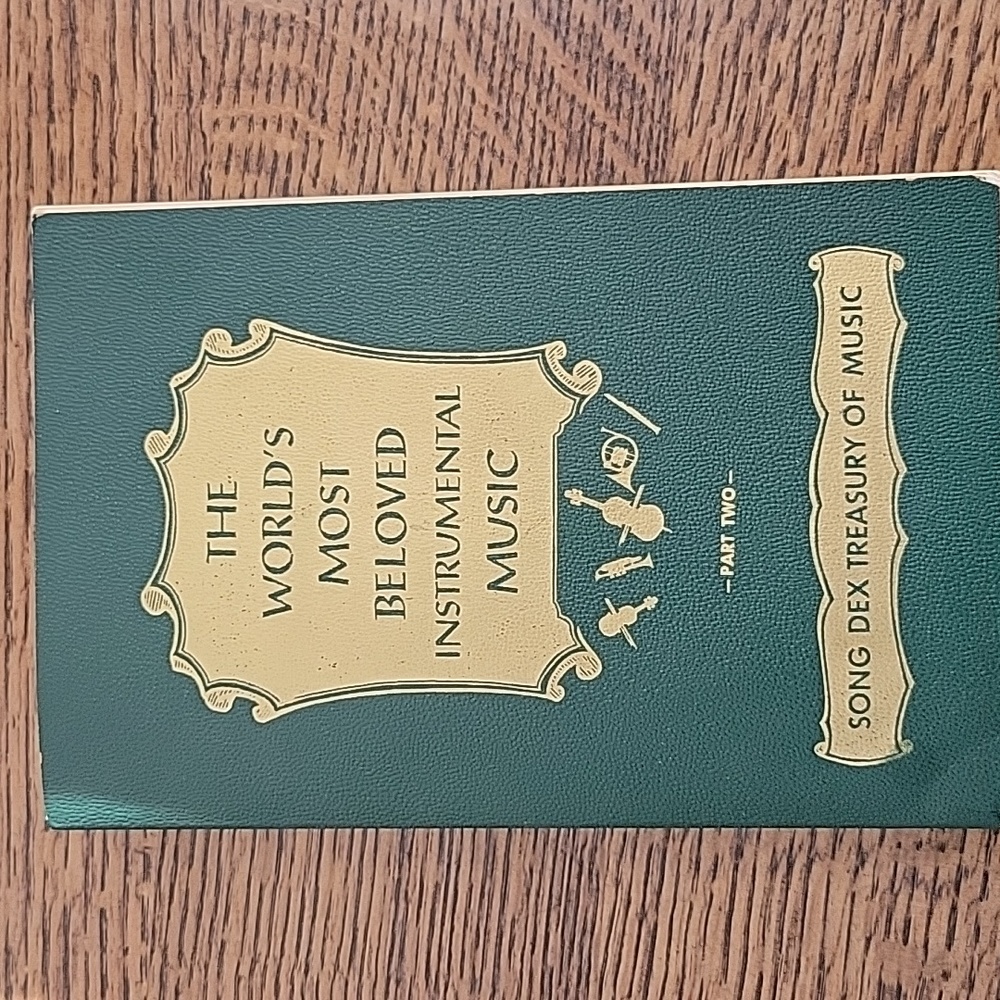 The World's Most Beloved Instrumental Music, Part Two - organ sheet music